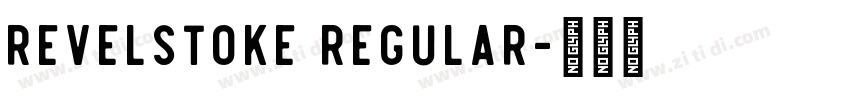 Revelstoke Regular字体转换